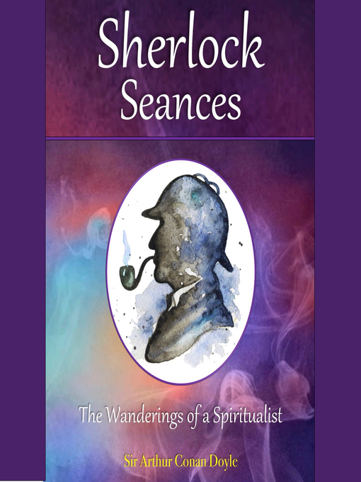 Title details for Sherlock Seances by Sir Arthur Conan Doyle - Wait list